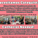 Catechist Needed